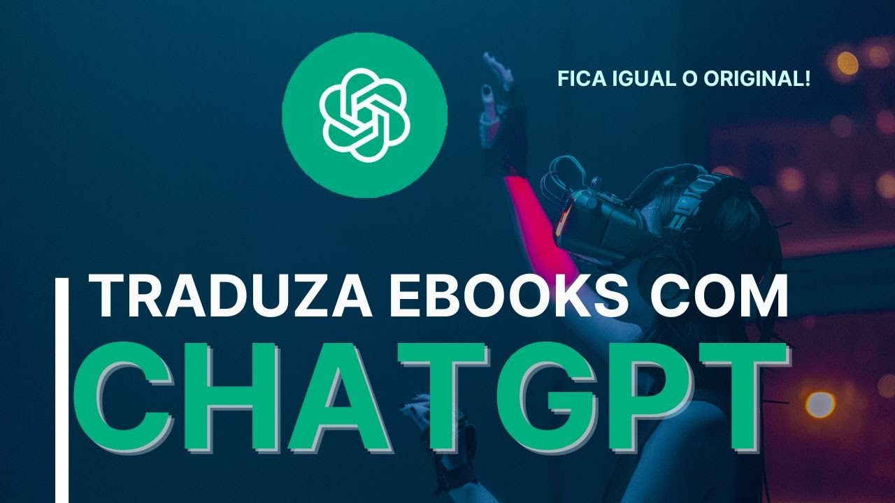 Como traduzir ebook Kindle com ChatGPT