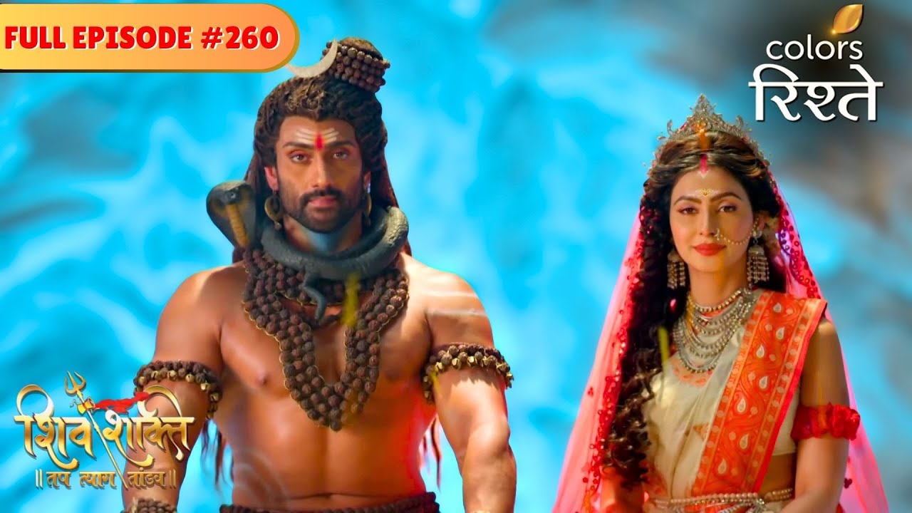 Nishumbha expresses his displeasure | Shiv Shakti | Full Episode 260 | Colors Rishtey