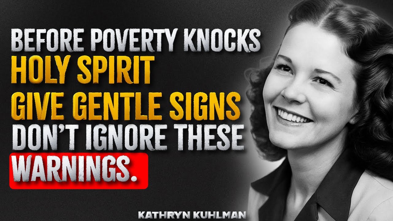 3 Silent Warnings HOLY SPIRIT Gave You (OTHERWISE POVERTY WILL INTER YOUR HOME) - KATHRYN KUHLMAN