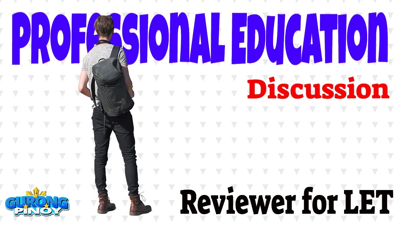 LET NEW CURRICULUM Professional Education (July 3, 2024)