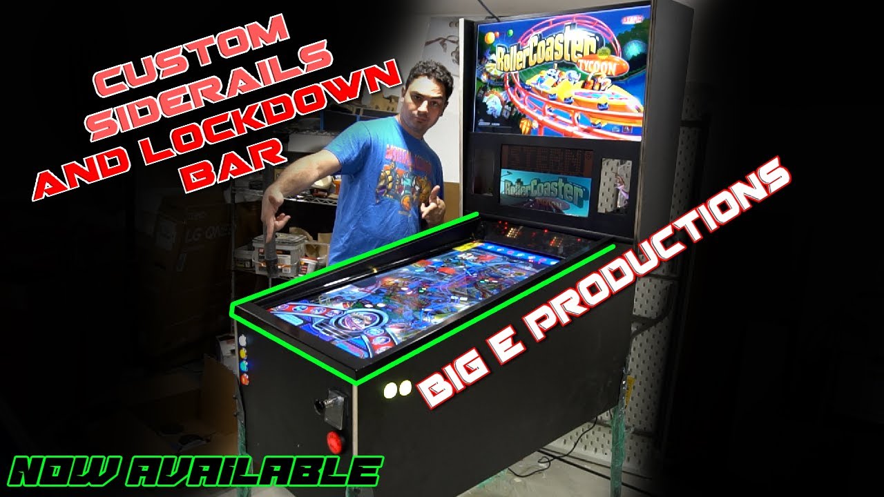 Custom Siderails and Lockdown Bar for Virtual Pinball Machines NOW AVAILABLE! - Big E Productions