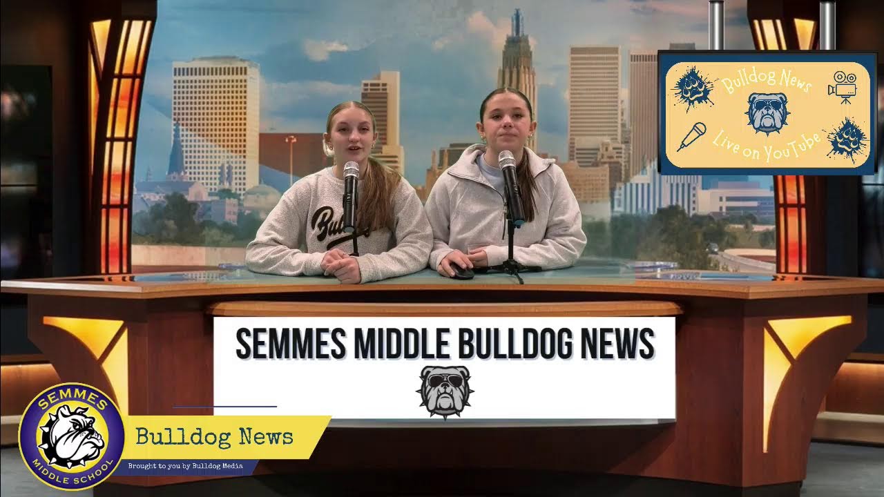 Semmes Middle Bulldog News Live Stream