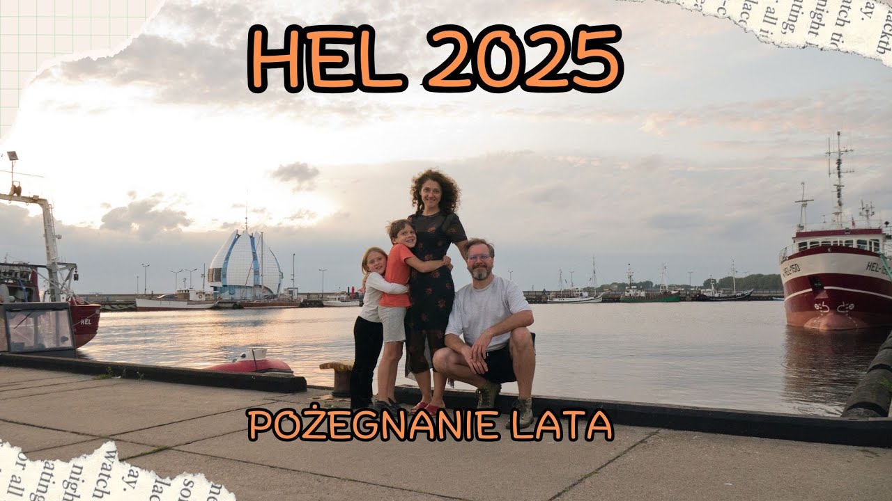 [Family] Pożegnanie lata 2025 na Półwyspie Helskim. Jastarnia, Hel, wraki, samochody elektryczne ;)