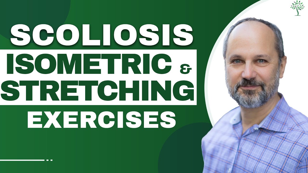 Scoliosis Isometric & Stretching Exercises | Dr. Andrew Strauss