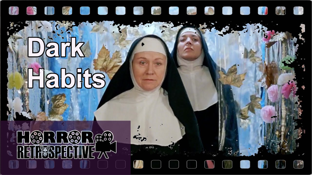 Film Review: Dark Habits (1983)