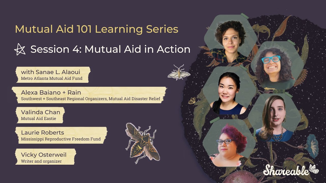 Mutual Aid 101: Mutual Aid in Action