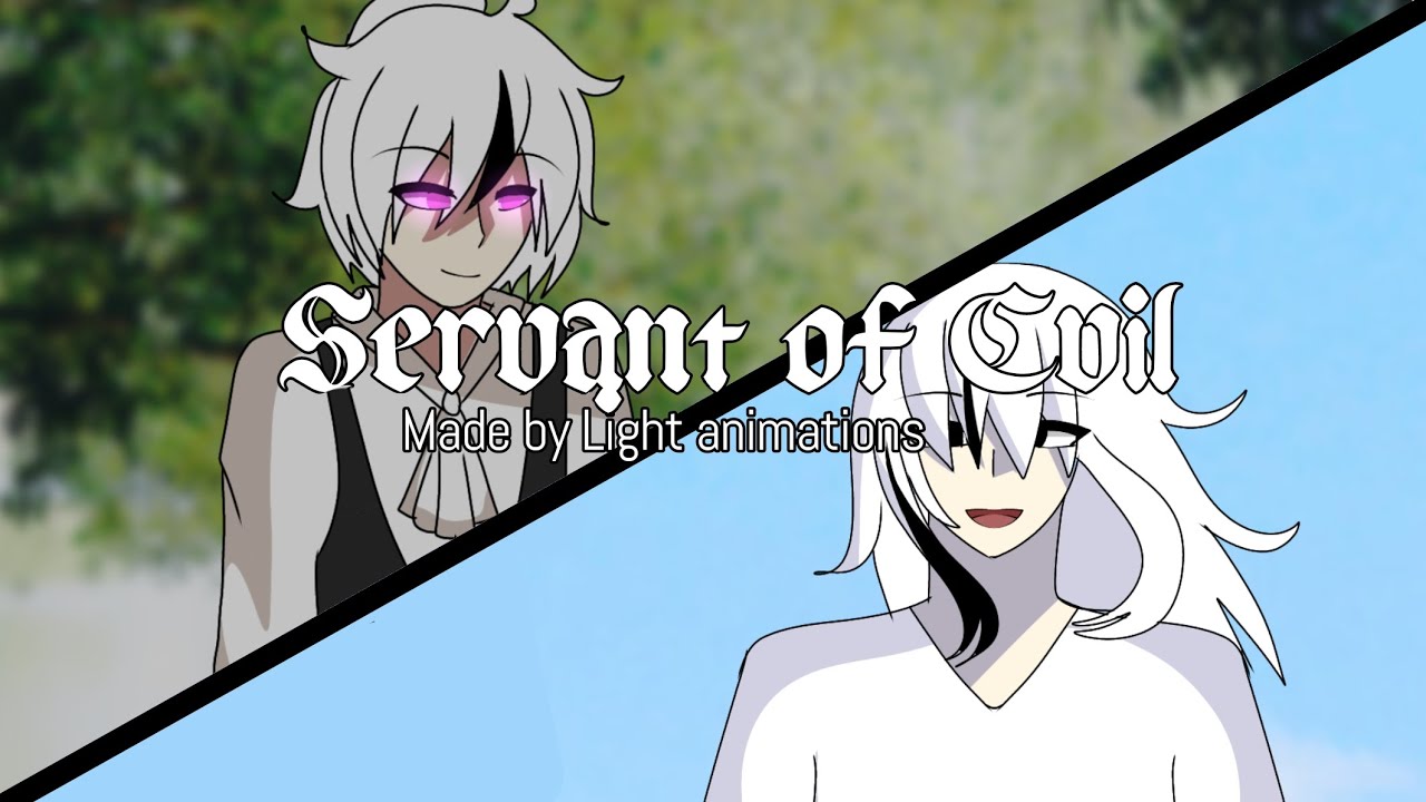 Servant of Evil // AMV