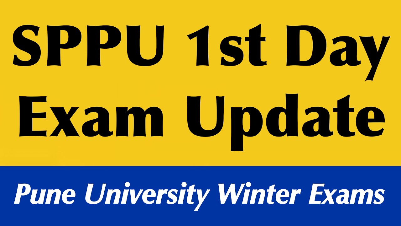 1st Day Exam Update | Regular Semester Exam | SPPU Exam News Today | Pune University Exam News