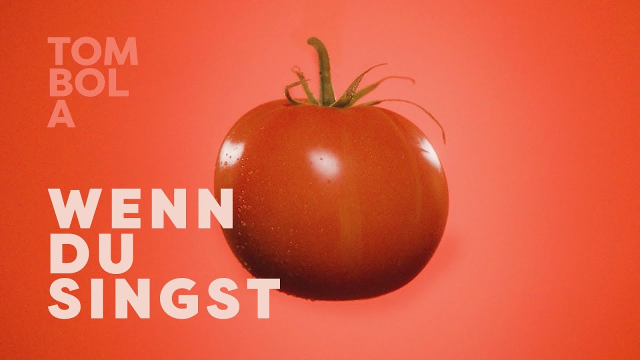 TOMBOLA – Wenn Du Singst