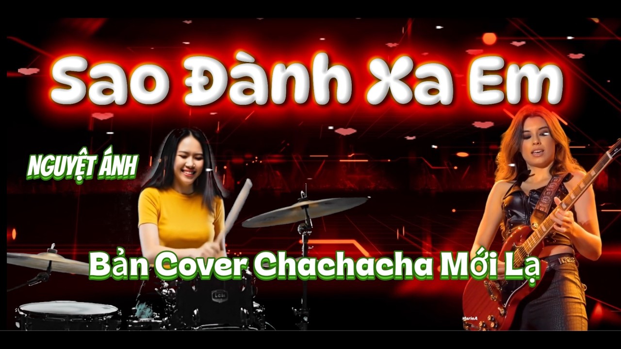 Sao Đành Xa Em  - Bản Cover Chachacha Mới Lạ .