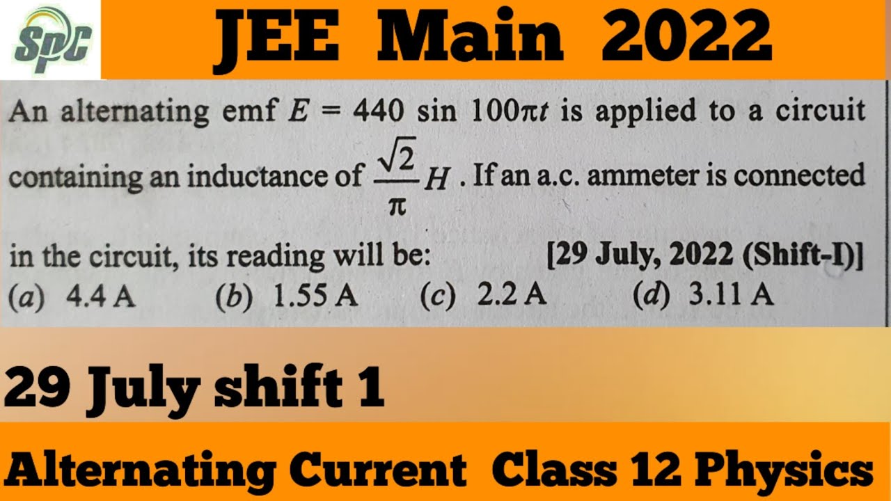 An alternating emf E = 440 sin ( 100 pi t ) is applied to a circuit containing an inductance of root