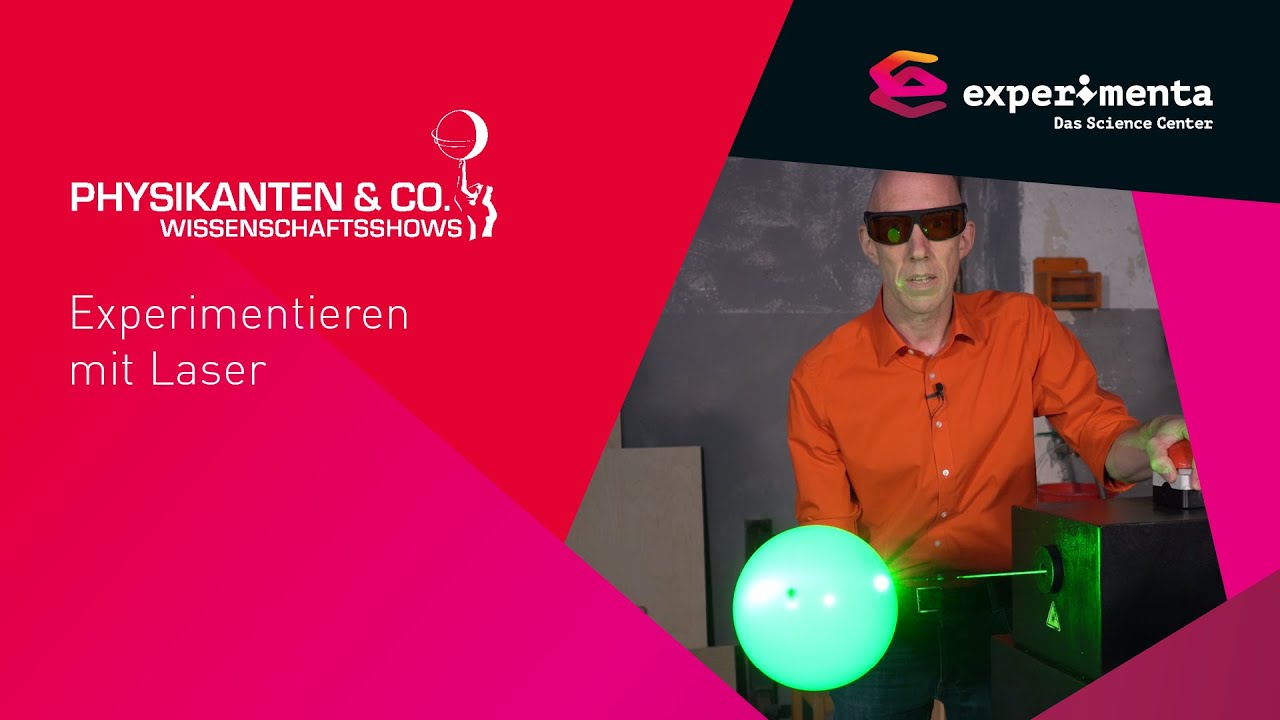 Die Physikanten & Co | Experimentieren mit Laser