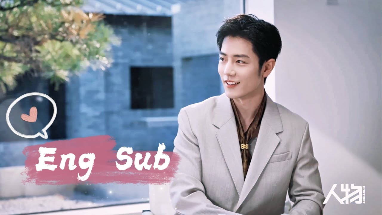 [Eng Sub] Xiao Zhan Interview For Portrait Feb 2025 Issue