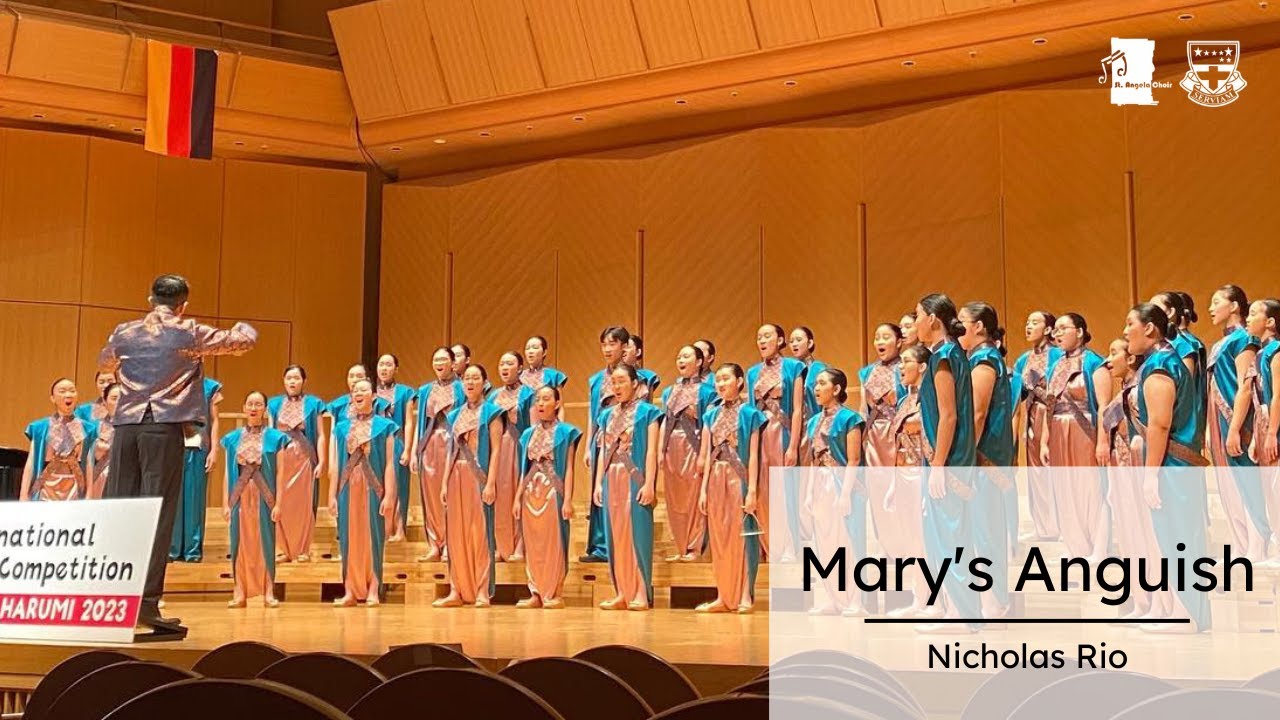 Mary's Anguish (Nicholas Rio) - Saint Angela Choir
