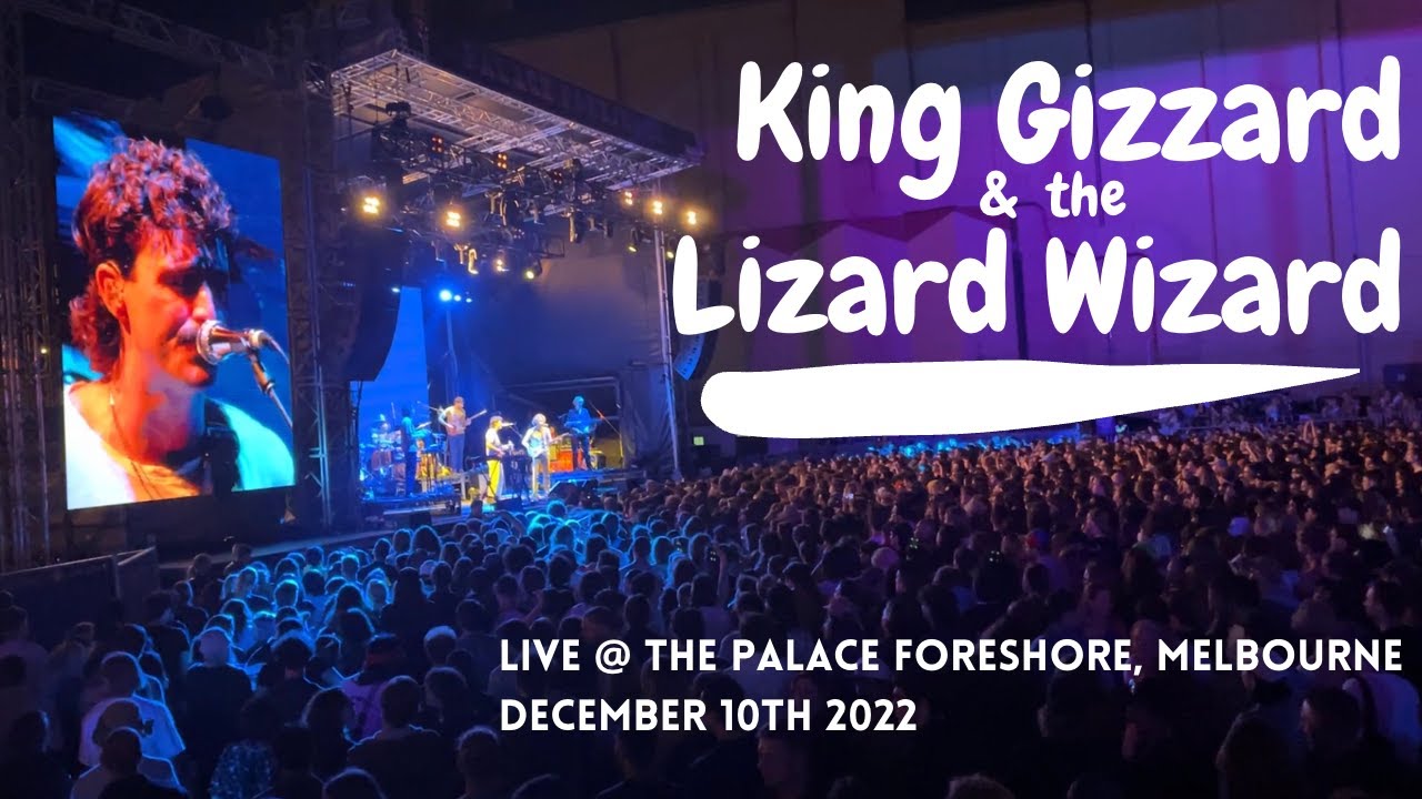 King Gizzard & The Lizard Wizard Live at the Palace Foreshore Melbourne 10th December 2022 FULL SHOW
