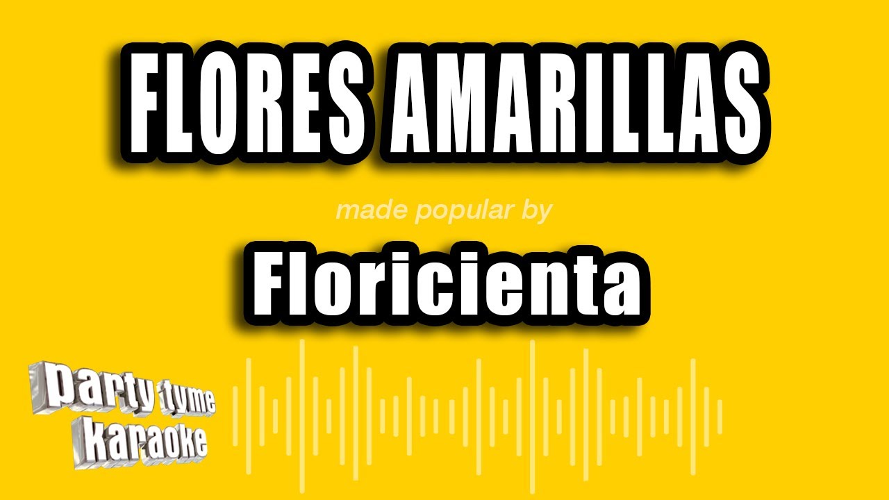 Floricienta - Flores Amarillas (Versión Karaoke)