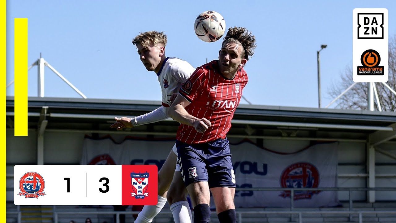 AFC Fylde 1-3 York City | National League HIGHLIGHTS