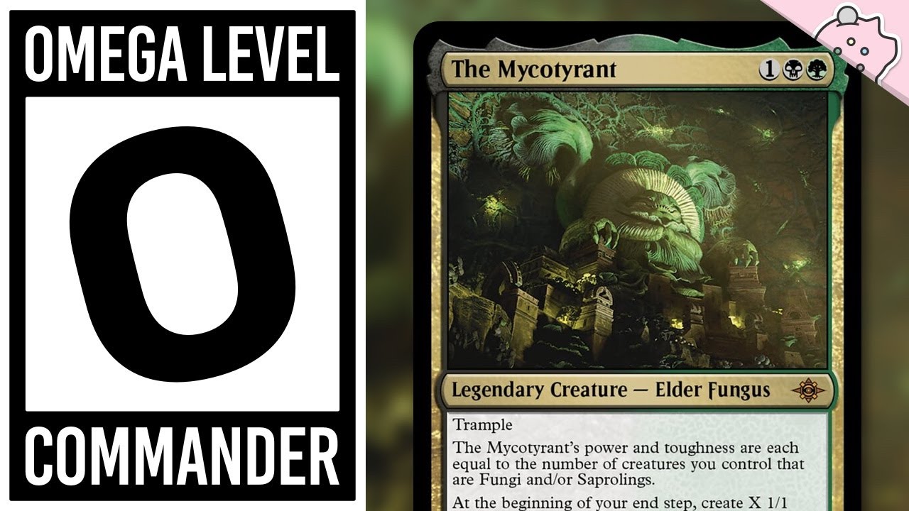 Omega Level Commander | The Mycotyrant | Incredibly Powerful | Deck Tech | EDH | MTG