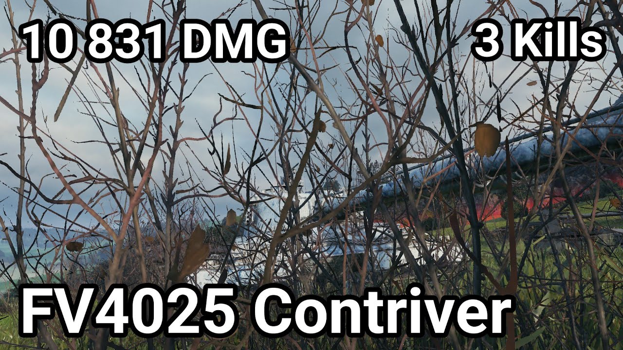 FV4025 Contriver - 10 831 damage / 3 kill / 5 090 blocked / 709 assist