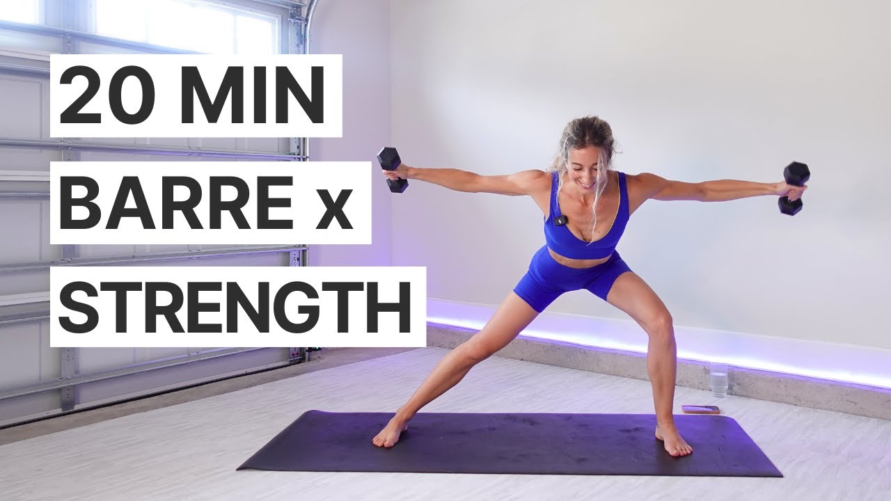 20MIN BARRE X STRENGTH Workout with Weights