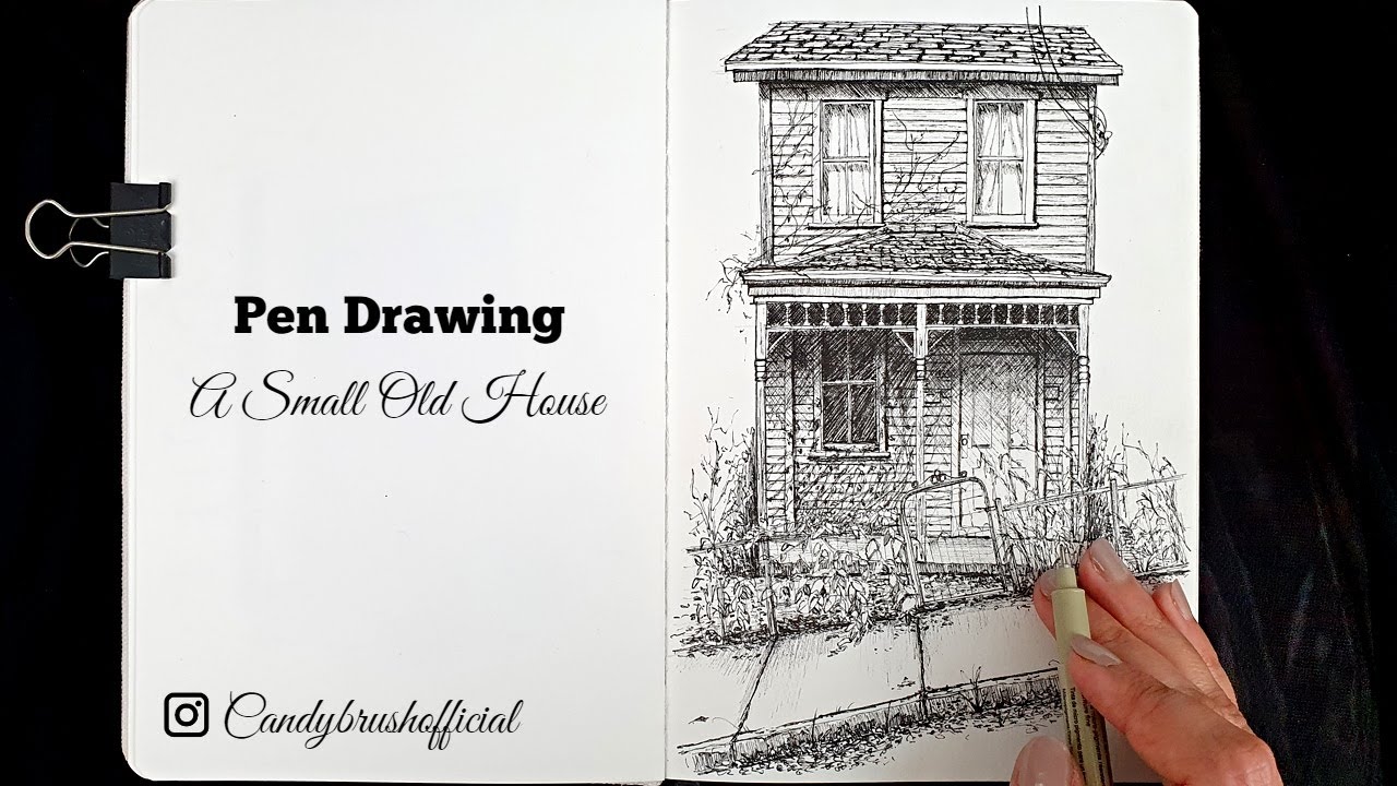 Pen & Ink Drawing #26 Drawing A Small Old House