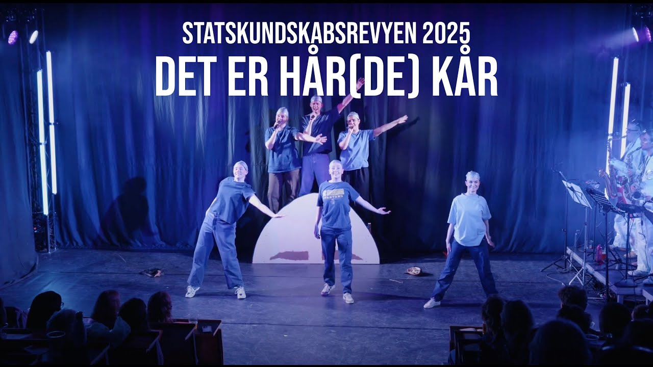 Statskundskabsrevyen 2025: Det er h&aring;r(de) k&aring;r