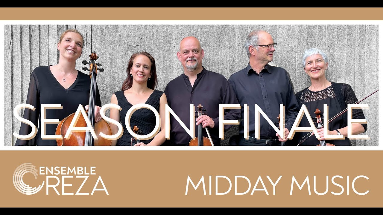 Ensemble Reza Midday Music Finale. 69. Ensemble Reza, Beethoven 