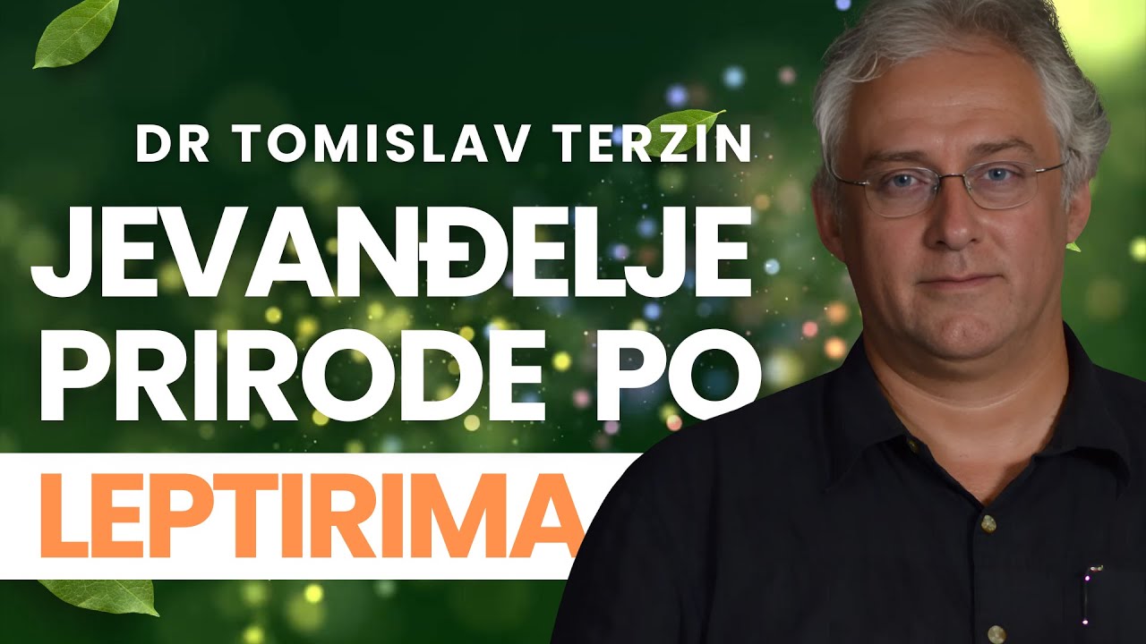 2️⃣ JEVANĐELJE PRIRODE po leptirima 🦋 - prof.  dr Tomislav Terzin