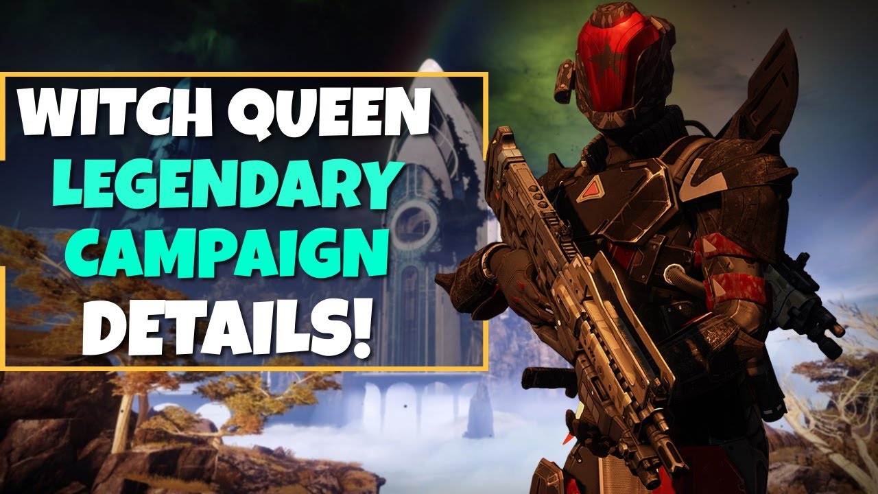 WITCH QUEEN LEGENDARY CAMPAIGN DETAILS