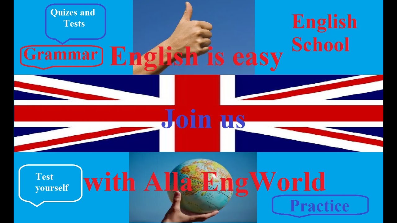 Do you know English? Check yourself. Alla EngWorld Quizes and Tests.