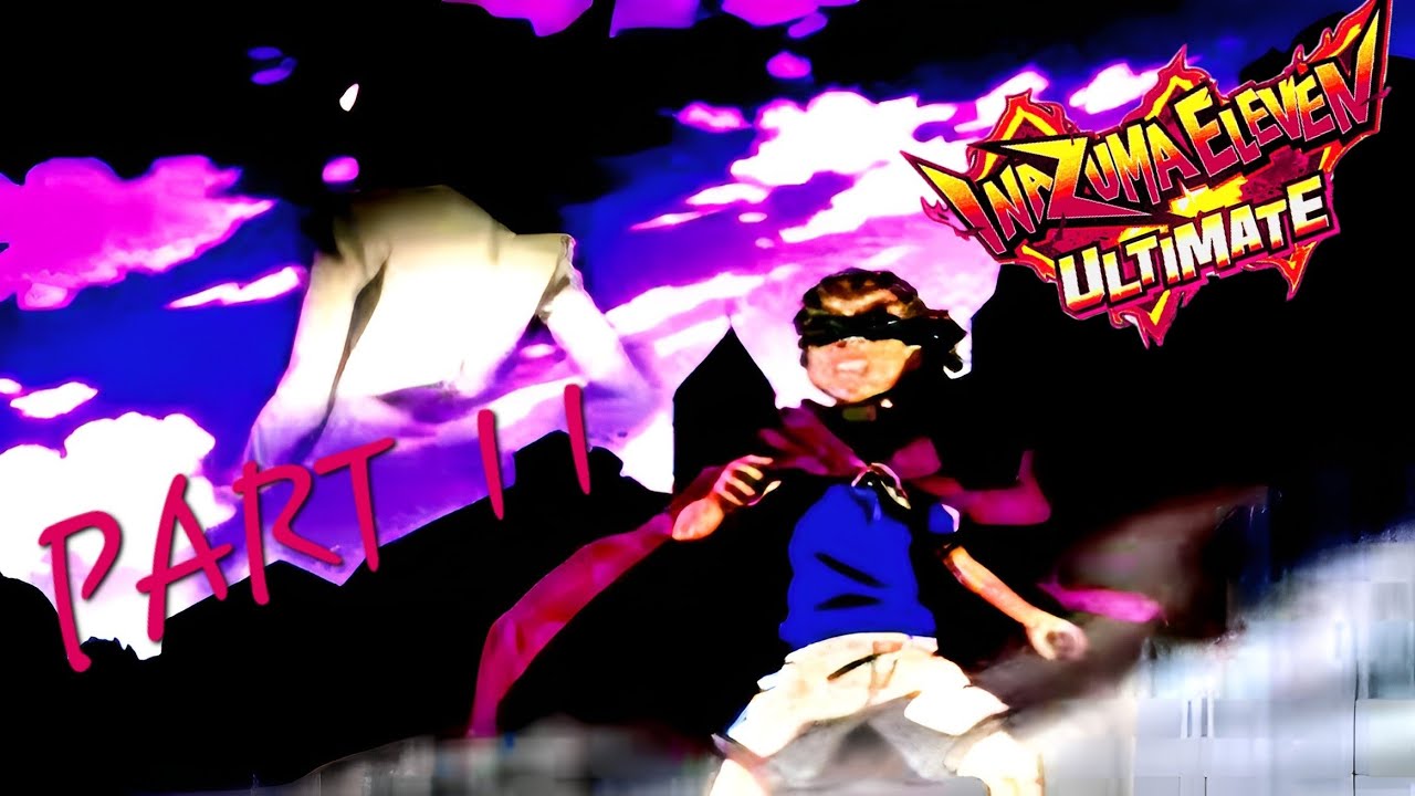 Let's play Inazuma eleven Ultimate: Part 11. The Curse of Ray Dark!