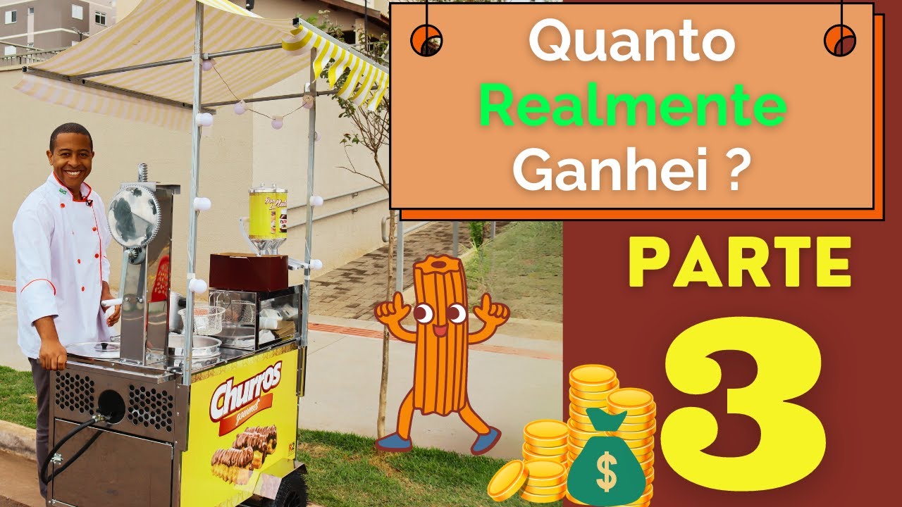 Como Vender Churros | para Ganhar Dinheiro - PARTE 3 Quanto Ganhei