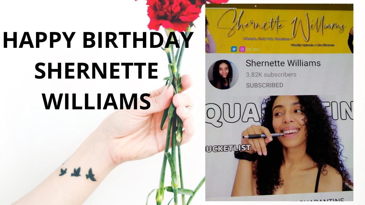 #HAPPY BIRTHDAY//SHERNETTE WILLIAMS🎁🎊❤