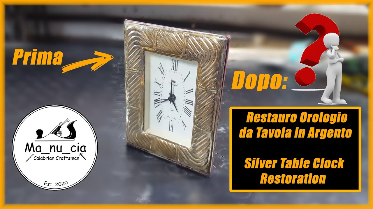 🛠️🕰️ Restauro Orologio da Tavolo in Argento / Silver Table Clock Restoration 🕰️ 🛠️