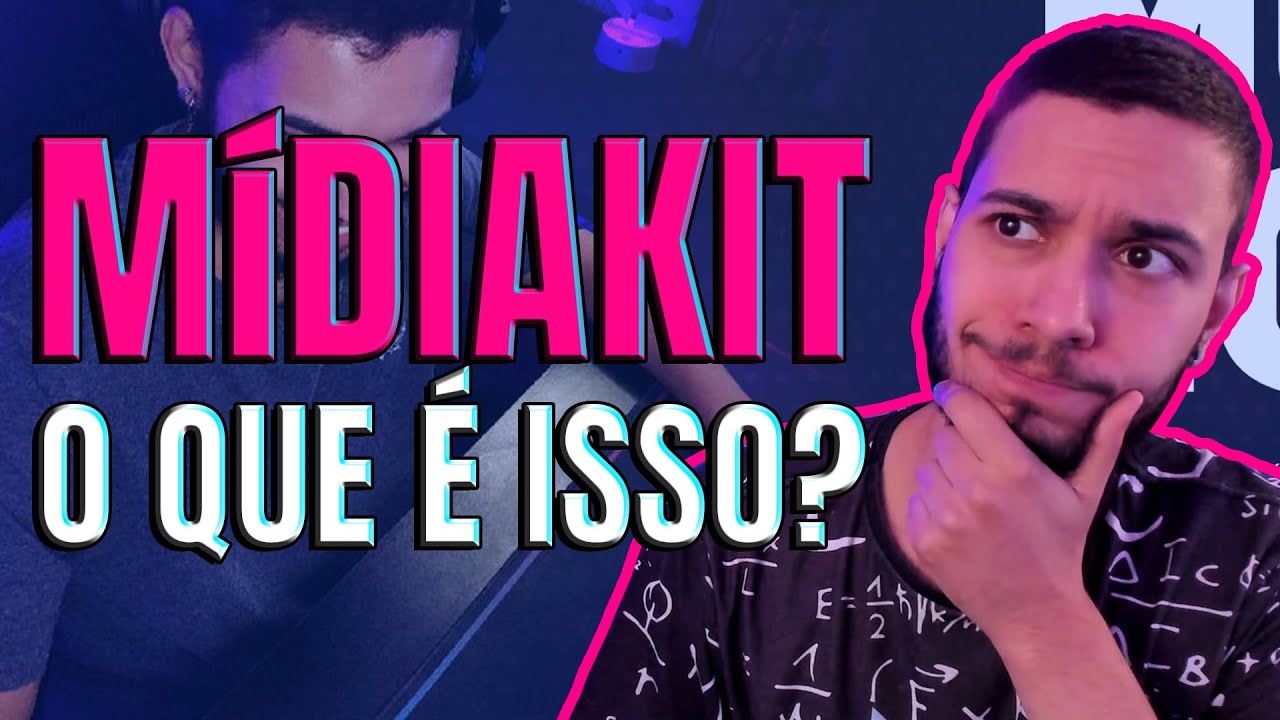 COMO FAZER UM MIDIA KIT - GUIA COMPLETO