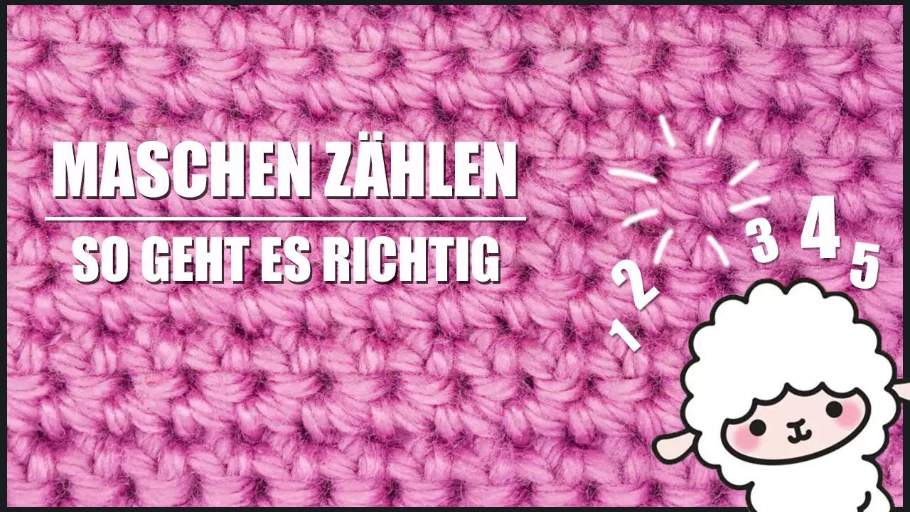 Maschen richtig zählen & korrekt einstechen - Häkeln für Anfänger | Grundkurs | Basics