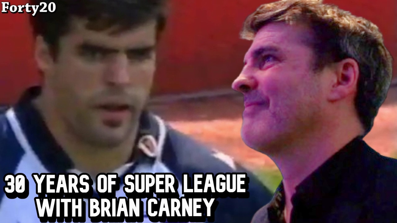 From Gaelic Football to Sky Sports Anchorman: Brian Carney on 30 years of Super League  - Forty20 TV