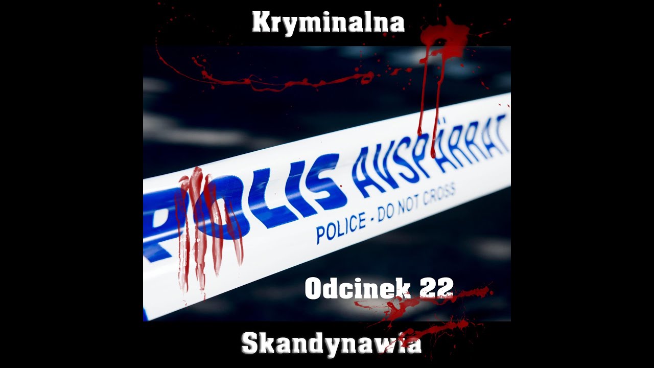 E22 - Marina Johansson [Kryminalna Skandynawia]