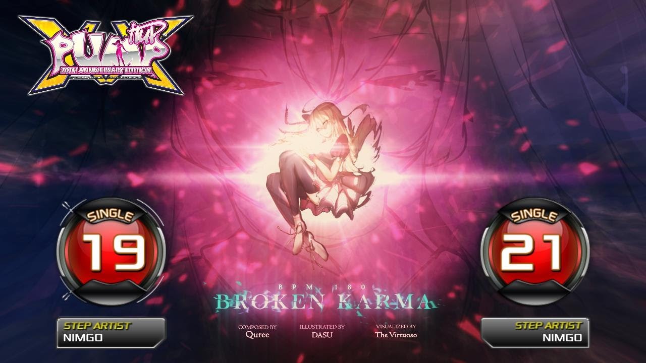 [PUMP IT UP XX] Broken Karma(브로큰 카르마) [PIU Edit] S19, S21
