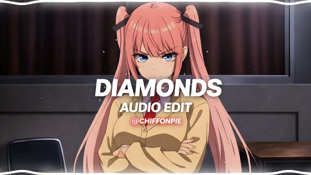 Diamonds (Slowed + Reverbed) - Rihanna [edit audio]