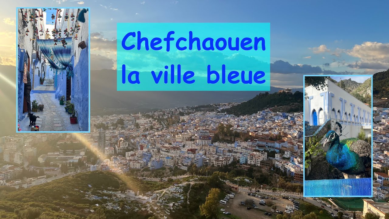 Carnet de voyages n°40 Chefchaouen La ville Bleue