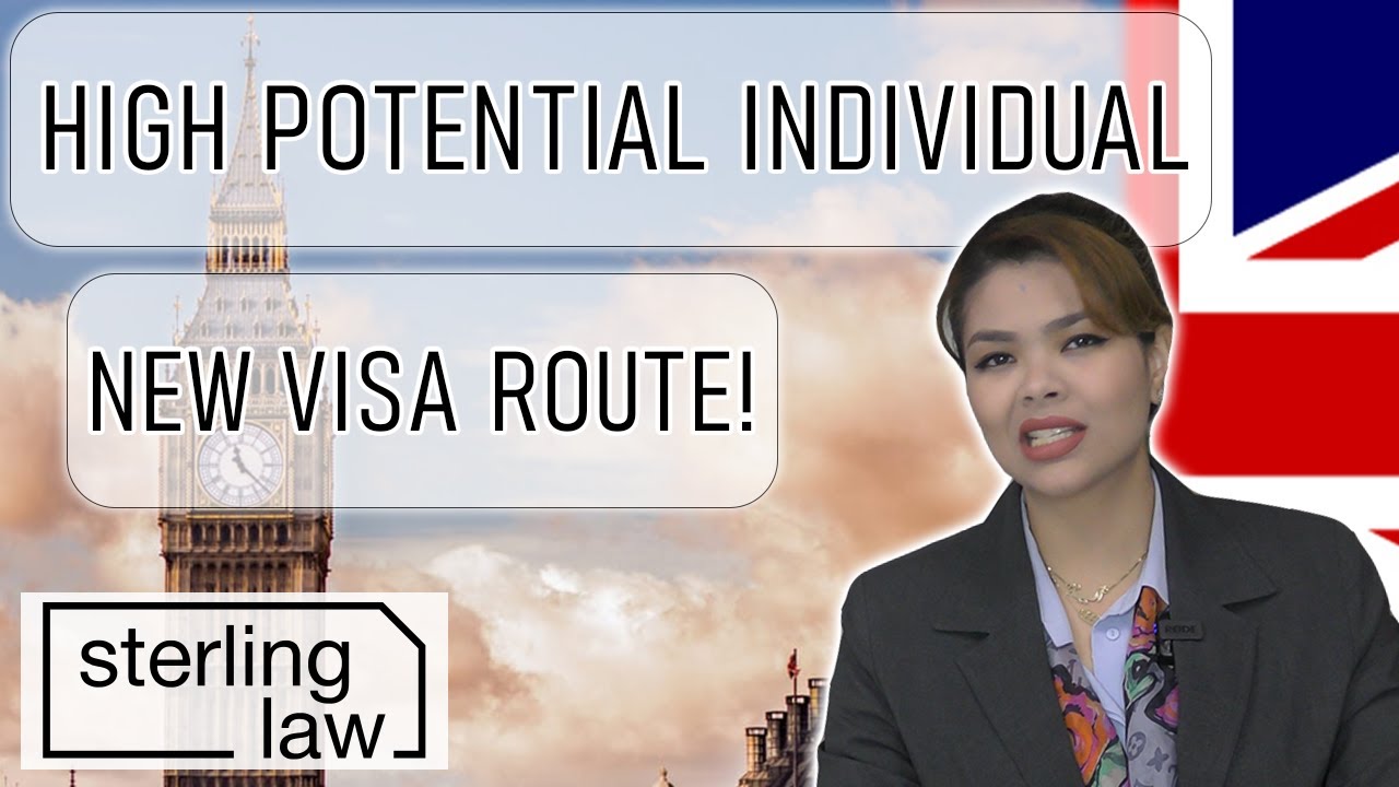 High Potential Individual Visa to UK | Sterling Law
