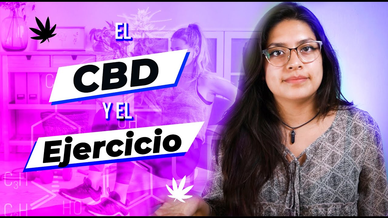CBD cuando practicas Ejercicio