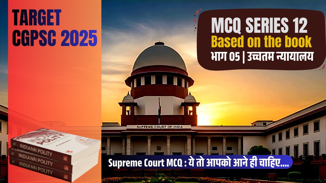 CGPSC 2025 Objective Question Series Based on the book 12 | Crack Prelims with Kosal Classes