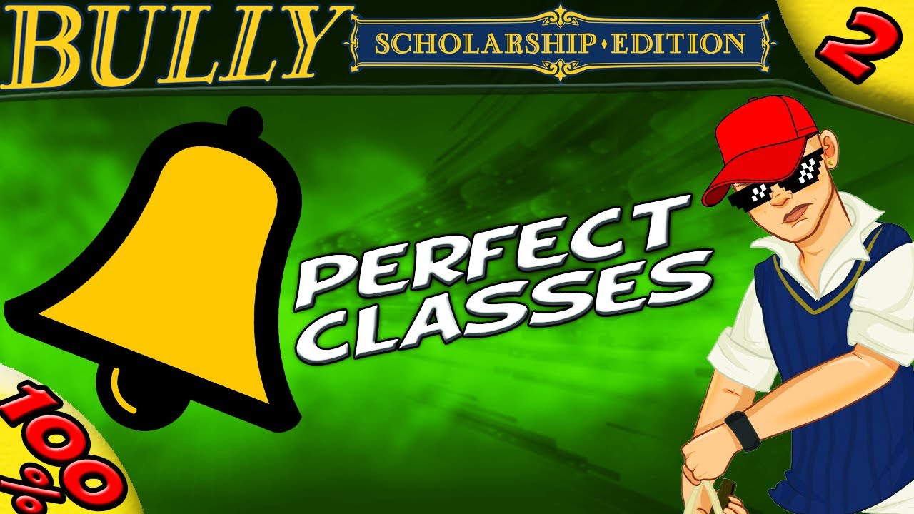 Bully SE :: PERFECT Chemistry, English, Art, Biology, Music [100% Walkthrough]