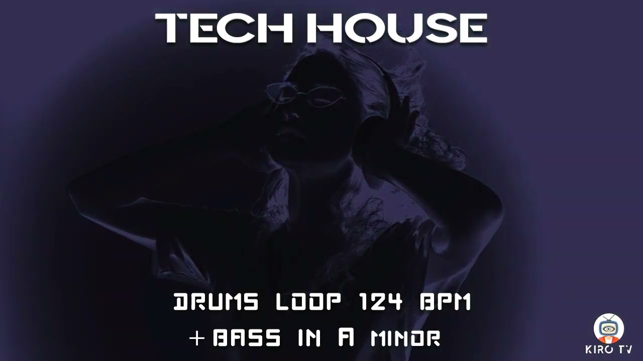 Tech House drums Loop - 124  BPM + Bass