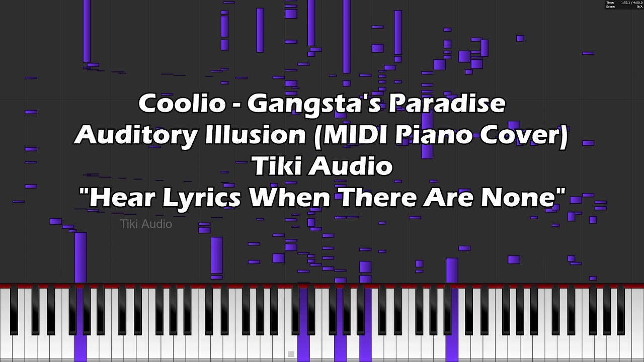 Coolio - Gangsta's Paradise: Auditory Illusion (MIDI Piano Cover) Hear Lyrics When There Are None