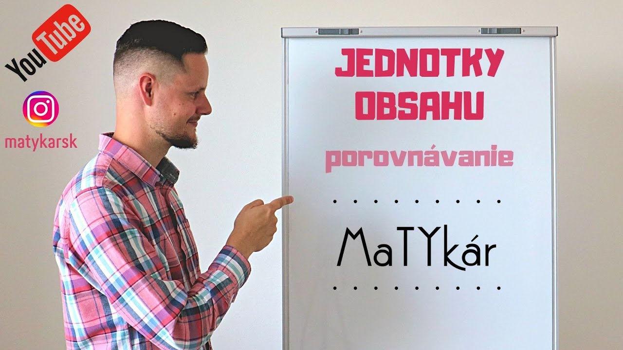 JEDNOTKY OBSAHU | porovnávanie