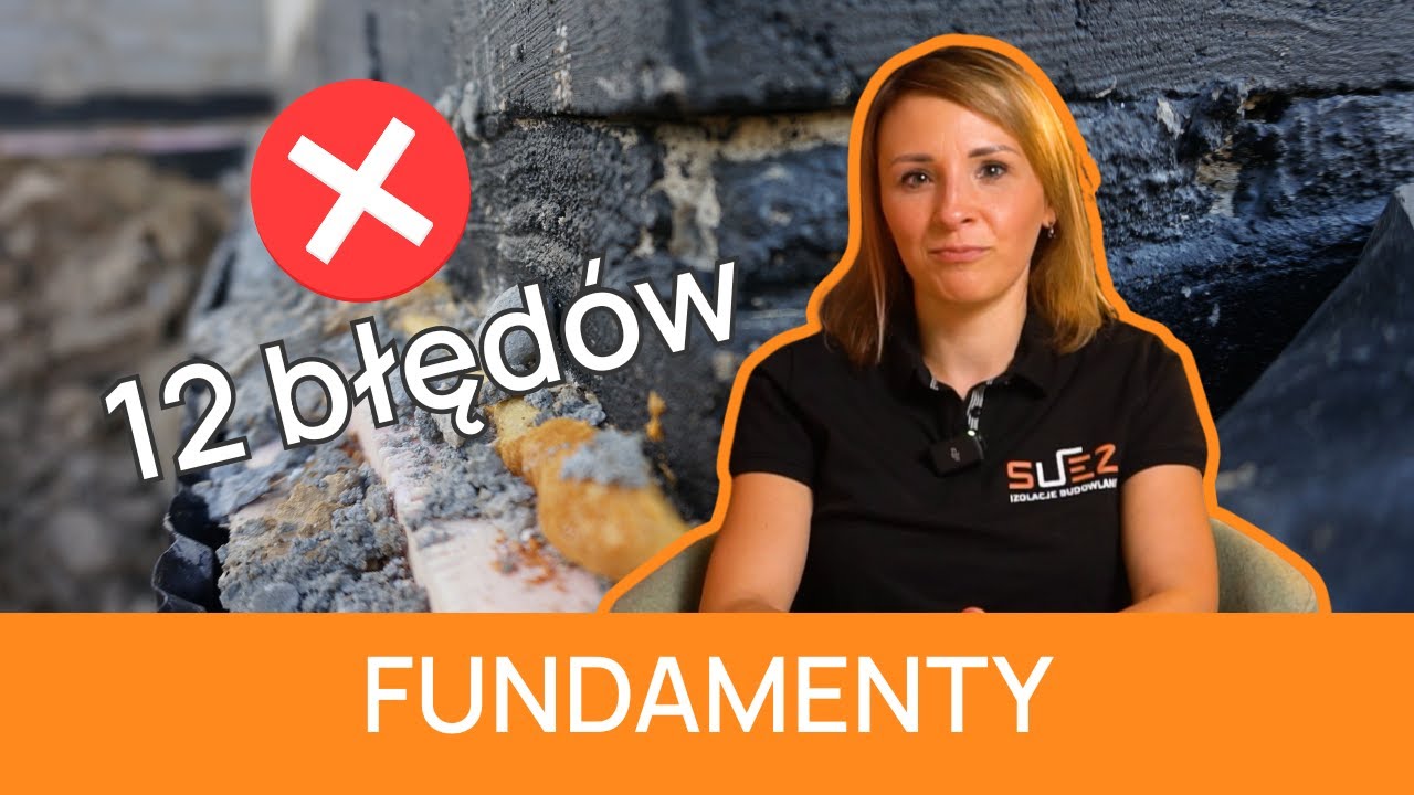 12 błędów w hydroizolacji fundamentów 💧❌ Nie popełnij ich przy budowie! - Poradnik ekspertów SUEZ