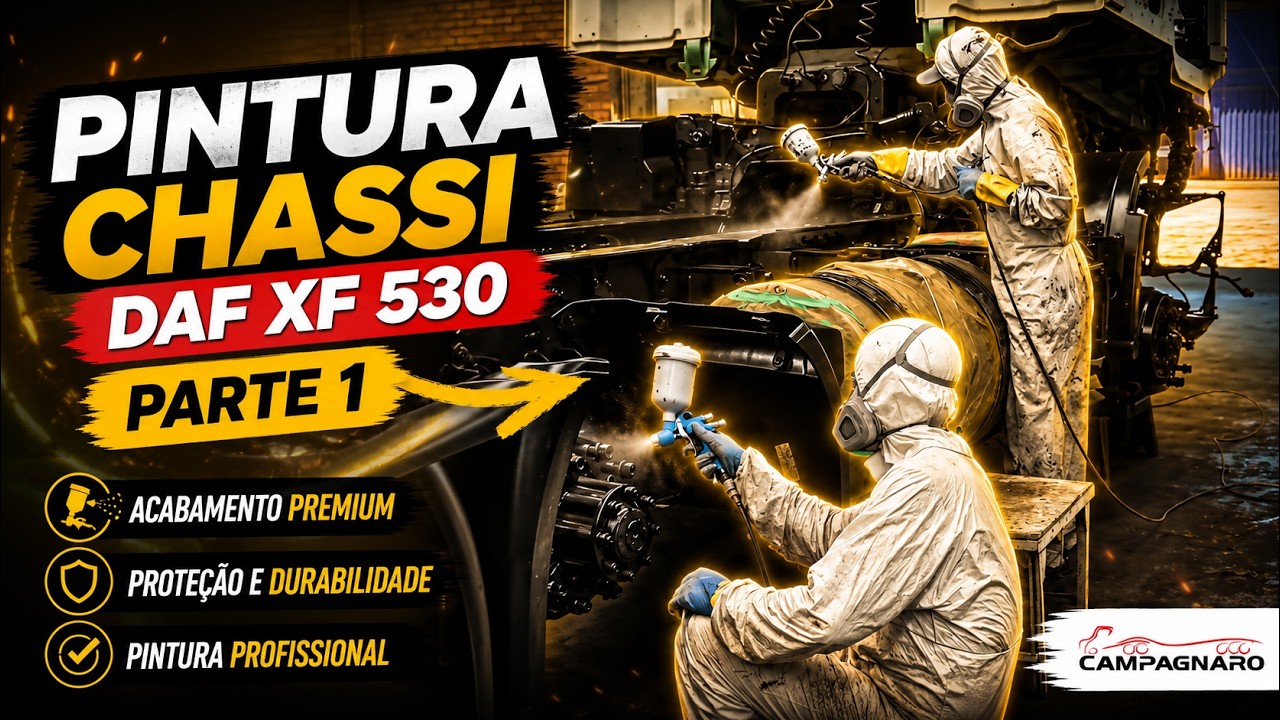 Trabalho de Excelência: Pintura em equipe no Chassi DAF XF 530 - Parte 1